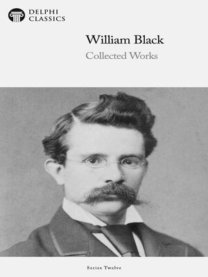 cover image of Delphi Collected Works of William Black